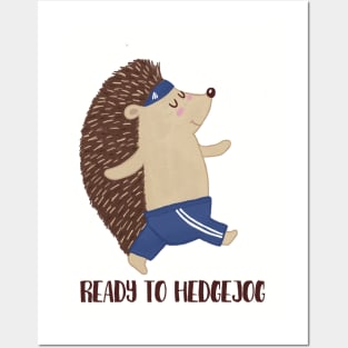 Ready To Hedgejog, Funny Hedgehog Jogging Posters and Art